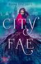 [London Fae 01] • City of Fae